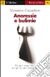 Anoressie e bulimie. E-book. Formato EPUB ebook