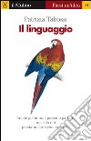 Il linguaggio. E-book. Formato EPUB ebook