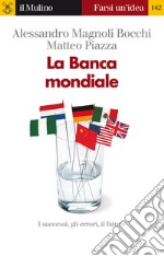 La Banca mondiale. E-book. Formato EPUB