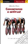 Concorrenza e antitrust. E-book. Formato EPUB ebook