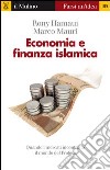 Economia e finanza islamica. Quando i mercati incontrano il mondo del Profeta. E-book. Formato EPUB ebook di Rony Hamaui