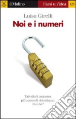 Noi e i numeri. E-book. Formato EPUB ebook