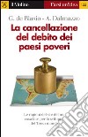 La cancellazione del debito dei paesi poveri. E-book. Formato EPUB ebook