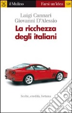 La ricchezza degli italiani. E-book. Formato EPUB ebook