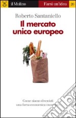 Il mercato unico europeo. E-book. Formato EPUB ebook