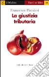 La giustizia tributaria. E-book. Formato EPUB ebook