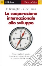 La cooperazione internazionale allo sviluppo. E-book. Formato EPUB ebook