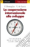 La cooperazione internazionale allo sviluppo. E-book. Formato EPUB ebook di Federico  Bonaglia