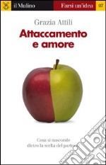 Attaccamento e amore. E-book. Formato EPUB ebook