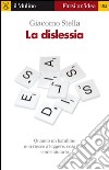 La dislessia. E-book. Formato EPUB ebook di Giacomo Stella