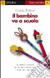 Il bambino va a scuola. E-book. Formato EPUB ebook