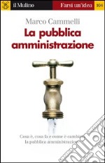La pubblica amministrazione. E-book. Formato EPUB
