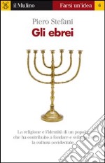 Gli ebrei. E-book. Formato EPUB ebook