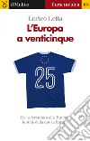 L' Europa a venticinque. E-book. Formato EPUB ebook