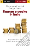 Finanza e credito in Italia. E-book. Formato EPUB ebook di Francesco Cesarini