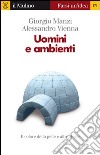 Uomini e ambienti. E-book. Formato EPUB ebook di Giorgio Manzi