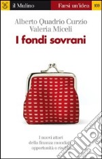 I fondi sovrani. E-book. Formato EPUB ebook