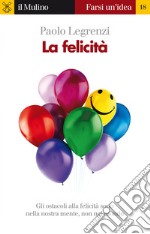 La felicità. E-book. Formato EPUB ebook