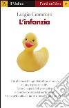 L' infanzia. E-book. Formato EPUB ebook