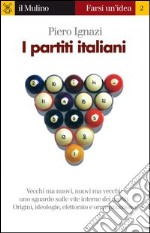 I partiti italiani. E-book. Formato EPUB ebook