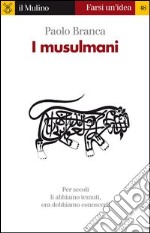 I musulmani. E-book. Formato EPUB ebook