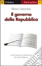 Il governo della Repubblica. E-book. Formato EPUB
