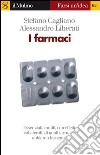 I farmaci. E-book. Formato EPUB ebook