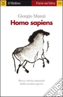 Homo sapiens. E-book. Formato EPUB ebook di Giorgio Manzi