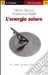 L' energia solare. E-book. Formato EPUB ebook