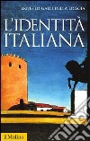 L'identità italiana. E-book. Formato EPUB ebook di Ernesto Galli Della Loggia