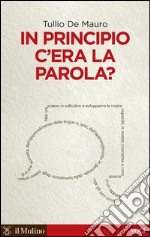 In principio c'era la parola?. E-book. Formato EPUB ebook