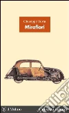 Mirafiori. La fabbrica delle fabbriche. E-book. Formato EPUB ebook di Giuseppe Berta