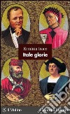 Itale glorie. E-book. Formato EPUB ebook