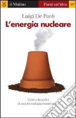 L' energia nucleare. E-book. Formato EPUB ebook