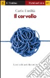 Il cervello. La macchina della mente. E-book. Formato EPUB ebook