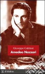 Amedeo Nazzari. E-book. Formato EPUB ebook