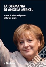 La Germania di Angela Merkel. E-book. Formato EPUB