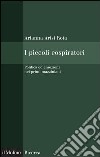 I piccoli cospiratori: Politica ed emozioni nei primi mazziniani. E-book. Formato EPUB ebook di Arianna Arisi Rota