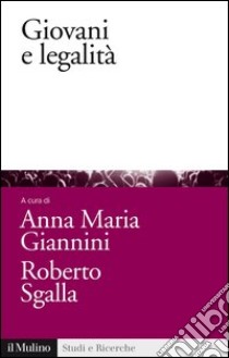 Giovani e legalità. E-book. Formato EPUB ebook di Anna Maria Giannini