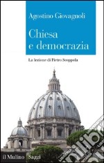 Chiesa e democrazia: La lezione di Pietro Scoppola. E-book. Formato EPUB ebook