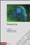 Neuroetica: Scienze del cervello, filosofia e libero arbitrio. E-book. Formato EPUB ebook