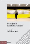 Demografia del capitale umano. E-book. Formato EPUB ebook di Massimo Livi Bacci