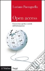 Open access: Conoscenza aperta e società dell'informazione. E-book. Formato EPUB ebook