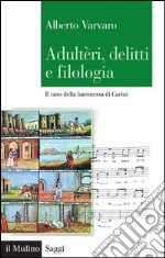 Adultèri, delitti e filologia: Il caso della baronessa di Carini. E-book. Formato EPUB ebook