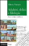 Adultèri, delitti e filologia: Il caso della baronessa di Carini. E-book. Formato EPUB ebook