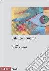 Estetica e cinema. E-book. Formato EPUB ebook