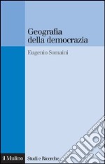 Geografia della democrazia. E-book. Formato EPUB