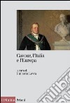 Cavour, l'Italia e l'Europa. E-book. Formato EPUB ebook di Umberto Levra