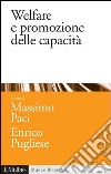 Welfare e promozione delle capacità. E-book. Formato EPUB ebook di Massimo Paci