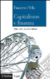 Capitalismo e finanza: Il futuro tra rischio e fiducia. E-book. Formato EPUB ebook di Francesco Vella